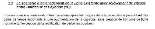 Scénario d'aménagement de la ligne existante avec relèvement de vitesse entre Bordeaux et Bayonne : Bordeaux Bayonne passant d'1h36 à 1h19